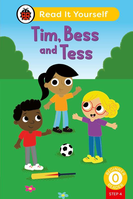 Tim, Bess and Tess (Phonics Step 4): Read It Yourself - Level 0 Beginner Reader - Ladybird - ebook