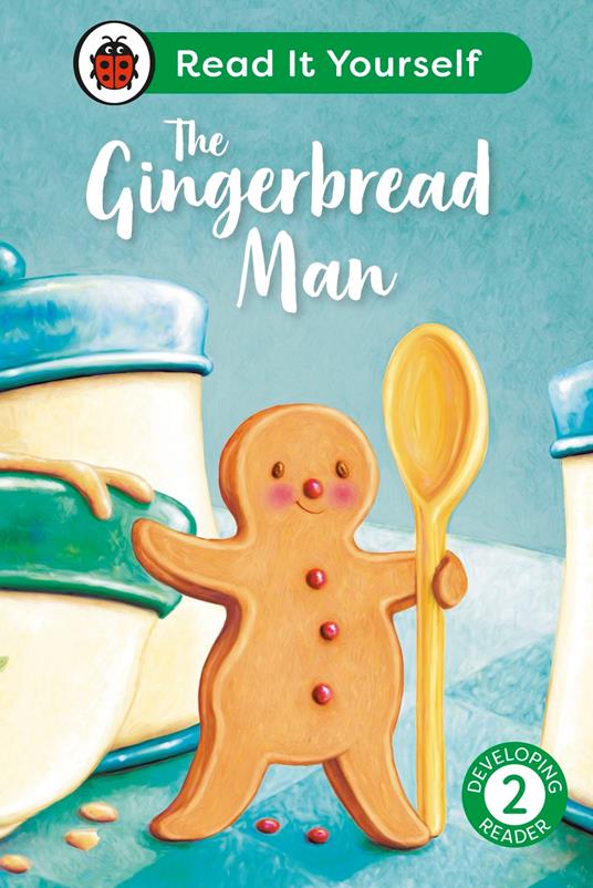 The Gingerbread Man: Read It Yourself - Level 2 Developing Reader - Ladybird - ebook