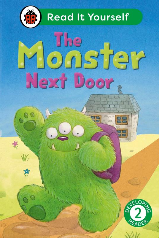 The Monster Next Door: Read It Yourself - Level 2 Developing Reader - Ladybird - ebook