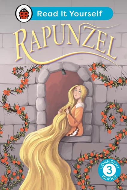 Rapunzel: Read It Yourself - Level 3 Confident Reader - Ladybird - ebook