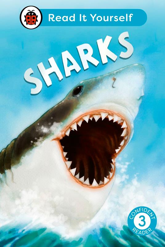 Sharks: Read It Yourself - Level 3 Confident Reader - Ladybird - ebook