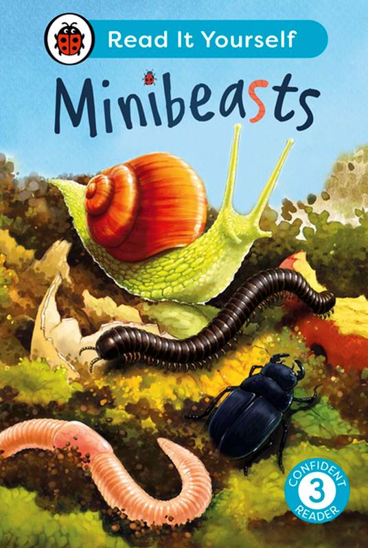Minibeasts: Read It Yourself - Level 3 Confident Reader - Ladybird - ebook