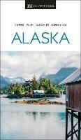 DK Eyewitness Alaska - DK Eyewitness - cover