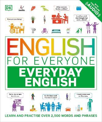 English for Everyone Everyday English: Learn and Practise Over 2,500 Words and Phrases - DK - cover