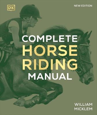 Complete Horse Riding Manual - William Micklem - cover