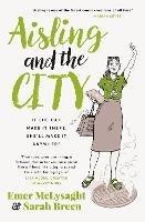 Aisling And The City: The hilarious and addictive romantic comedy from the No. 1 bestseller