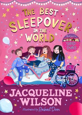 The Best Sleepover in the World: The long-awaited sequel to the bestselling Sleepovers! - Jacqueline Wilson - cover