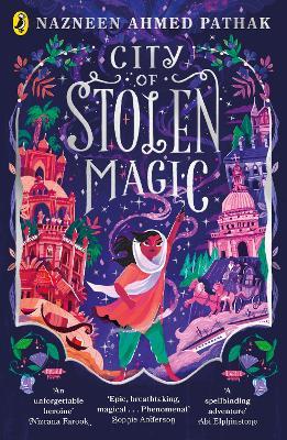 City of Stolen Magic - Nazneen Ahmed Pathak - cover