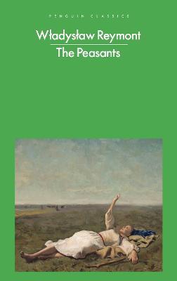 The Peasants - Wladyslaw Reymont - cover