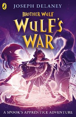 Brother Wulf: Wulf's War - Joseph Delaney - cover