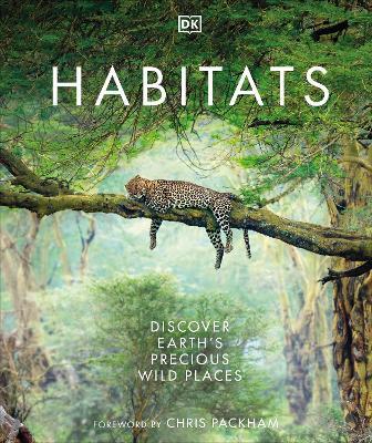 Habitats: Discover Earth's Precious Wild Places - DK - cover