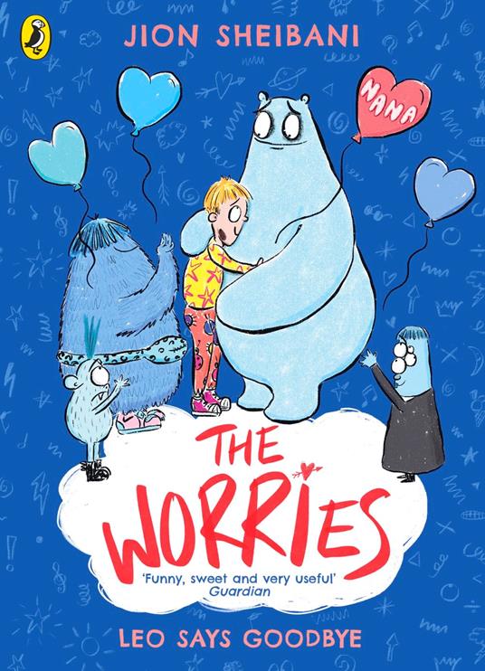 The Worries: Leo Says Goodbye - Jion Sheibani - ebook