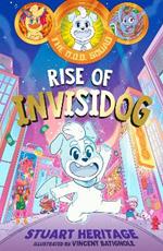 The O.D.D. Squad: Rise of Invisidog