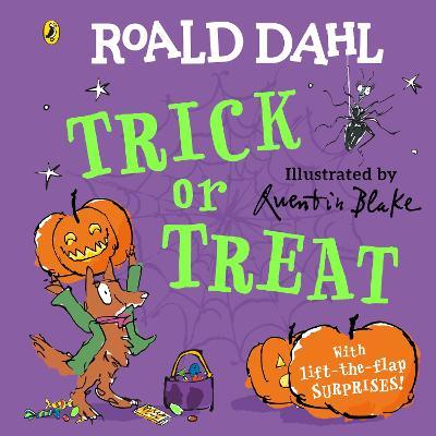 Roald Dahl: Trick or Treat: A lift-the-flap book - Roald Dahl - cover