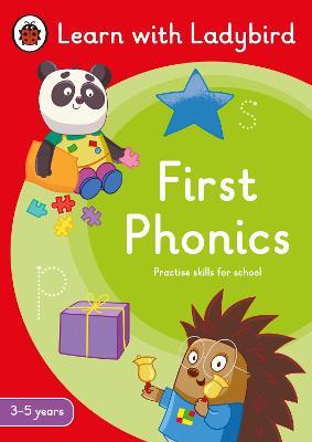 First Phonics: A Learn with Ladybird Activity Book (3-5 years): Ideal for home learning (EYFS) - Ladybird - cover