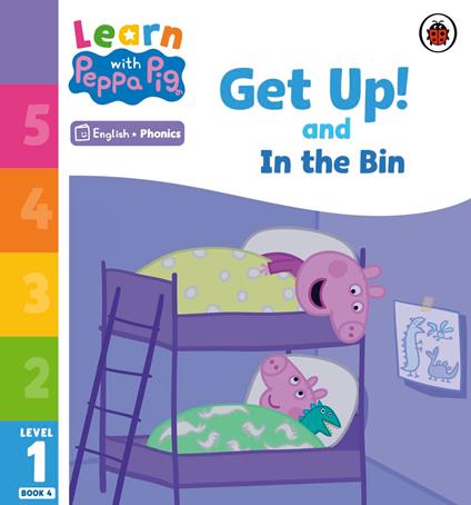 Learn with Peppa Phonics Level 1 Book 4 – Get Up! and In the Bin (Phonics Reader) - Peppa Pig - ebook