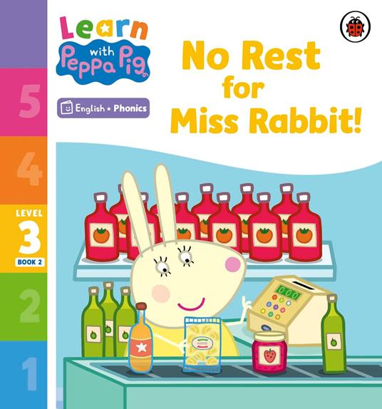 Learn with Peppa Phonics Level 3 Book 2 – No Rest for Miss Rabbit! (Phonics Reader) - Peppa Pig - ebook