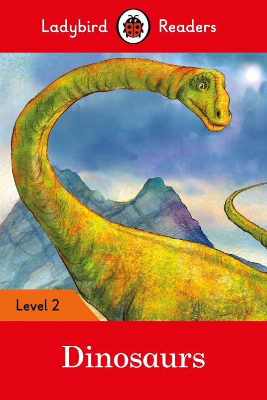 Ladybird Readers Level 2 - Dinosaurs (ELT Graded Reader) - Ladybird - ebook