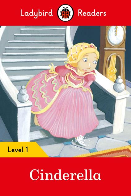Ladybird Readers Level 1 - Cinderella (ELT Graded Reader) - Ladybird - ebook