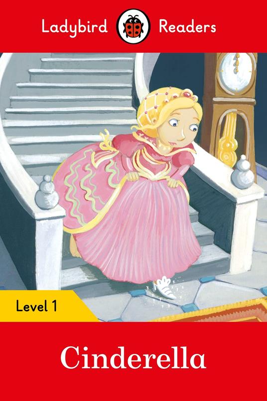 Ladybird Readers Level 1 - Cinderella (ELT Graded Reader) - Ladybird - ebook