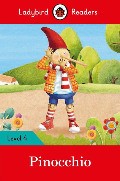 Ladybird Readers Level 4 - Pinocchio (ELT Graded Reader) - Ladybird - ebook