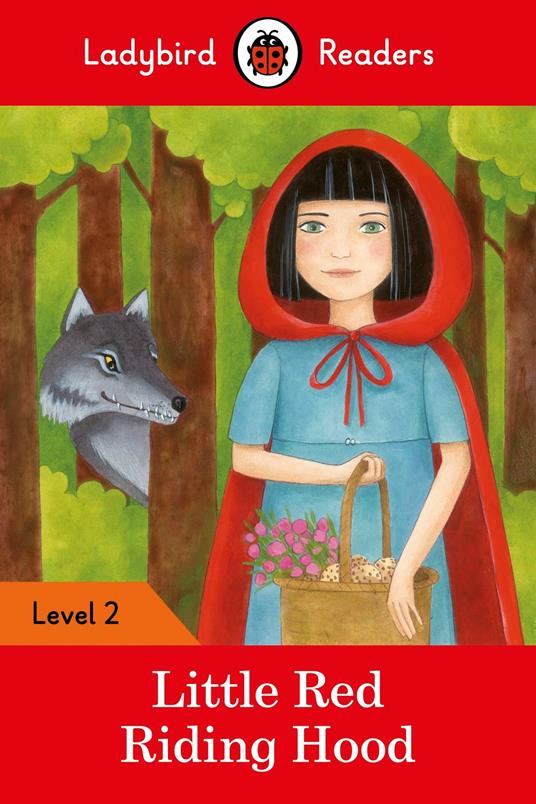 Ladybird Readers Level 2 - Little Red Riding Hood (ELT Graded Reader) - Ladybird - ebook