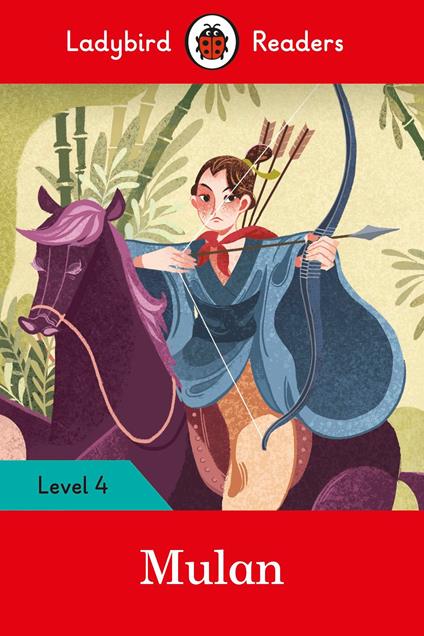 Ladybird Readers Level 4 - Mulan (ELT Graded Reader) - Ladybird - ebook