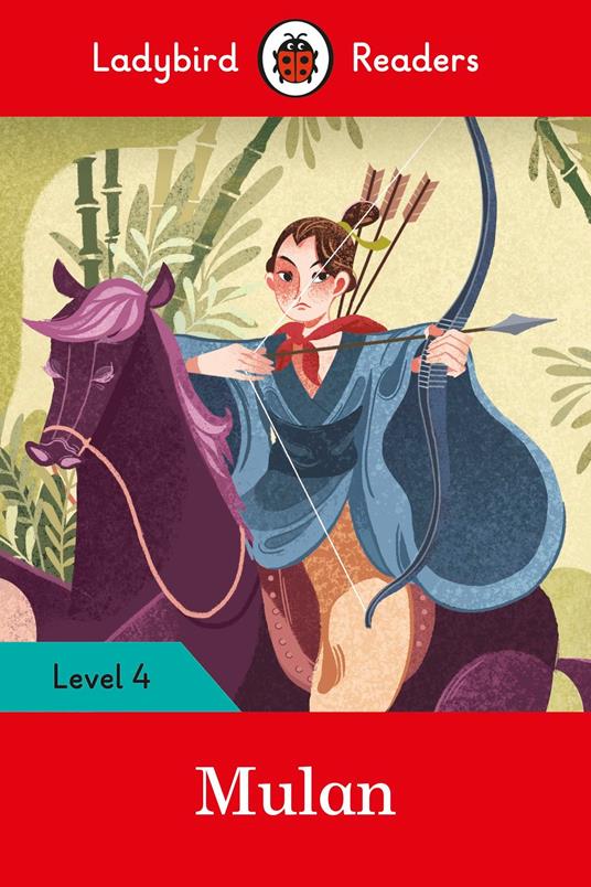 Ladybird Readers Level 4 - Mulan (ELT Graded Reader) - Ladybird - ebook