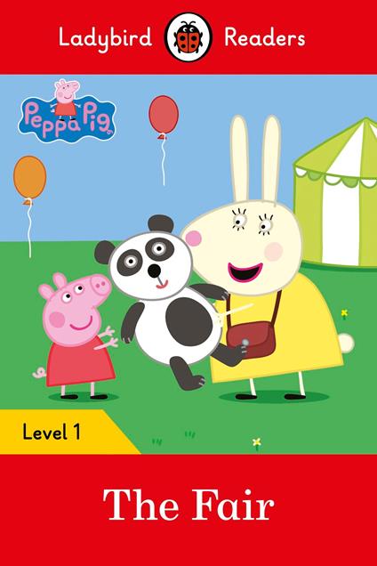 Ladybird Readers Level 1 - Peppa Pig - The Fair (ELT Graded Reader) - Ladybird,Peppa Pig - ebook