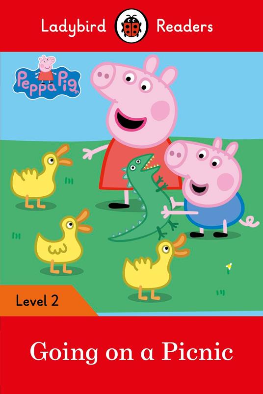 Ladybird Readers Level 2 - Peppa Pig - Going on a Picnic (ELT Graded Reader) - Ladybird,Peppa Pig - ebook