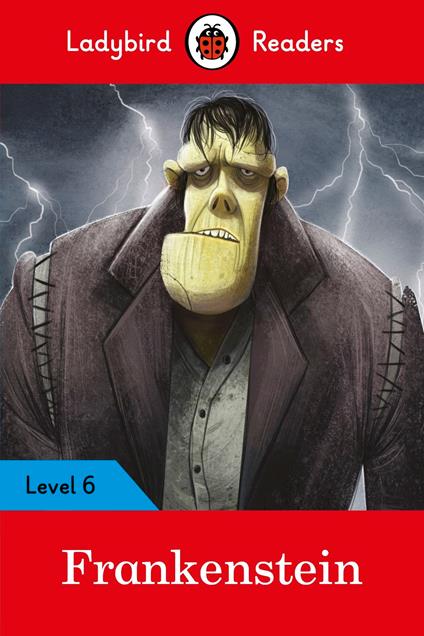 Ladybird Readers Level 6 - Frankenstein (ELT Graded Reader) - Ladybird - ebook