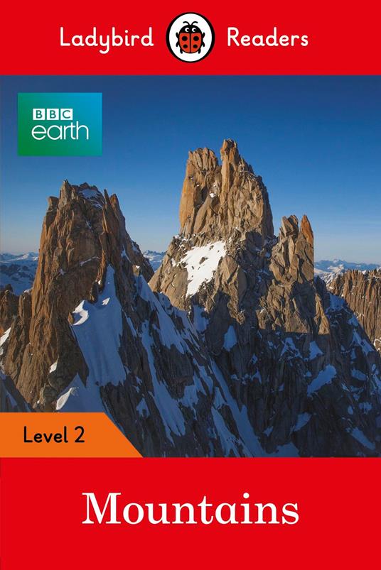Ladybird Readers Level 2 - BBC Earth - Mountains (ELT Graded Reader) - Ladybird - ebook