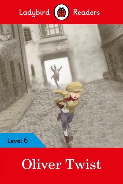 Ladybird Readers Level 6 - Oliver Twist (ELT Graded Reader) - Ladybird - ebook