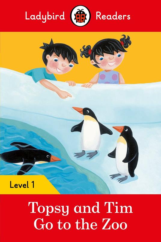 Ladybird Readers Level 1 - Topsy and Tim - Go to the Zoo (ELT Graded Reader) - Jean Adamson,Ladybird - ebook