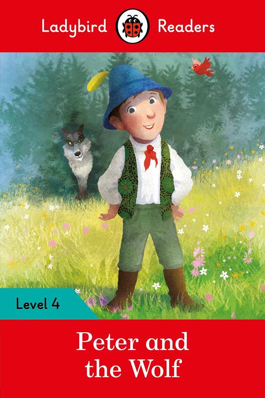 Ladybird Readers Level 4 - Peter and the Wolf (ELT Graded Reader) - Ladybird - ebook