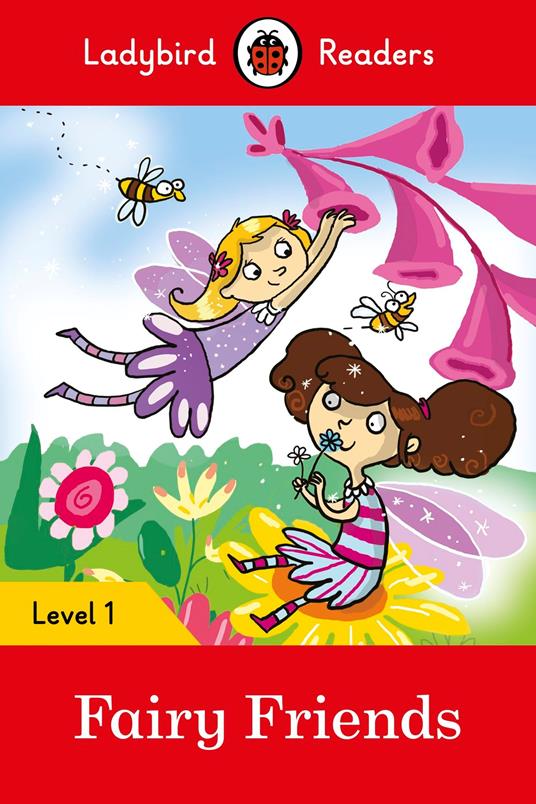 Ladybird Readers Level 1 - Fairy Friends (ELT Graded Reader) - Ladybird - ebook