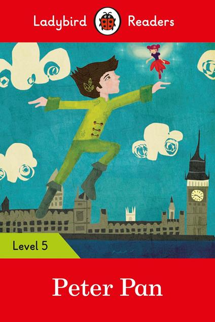 Ladybird Readers Level 5 - Peter Pan (ELT Graded Reader) - Ladybird - ebook