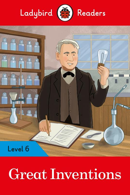 Ladybird Readers Level 6 - Great Inventions (ELT Graded Reader) - Ladybird - ebook