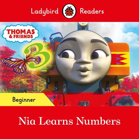 Ladybird Readers Beginner Level - Thomas the Tank Engine - Nia Learns Numbers (ELT Graded Reader) - Ladybird,Thomas the Tank Engine - ebook