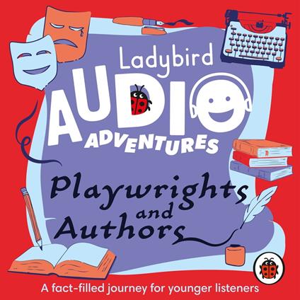 Playwrights and Authors