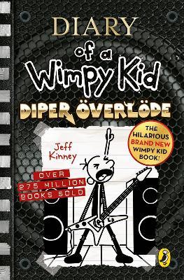 Diary of a Wimpy Kid: Diper OEverloede (Book 17) - Jeff Kinney - cover