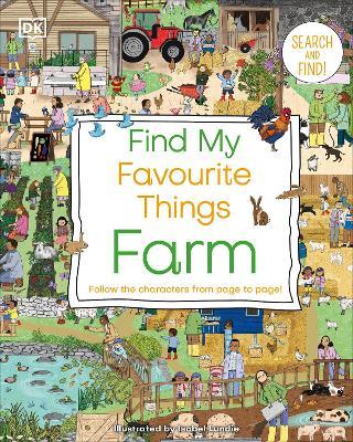 Find My Favourite Things Farm: Search and Find! Follow the Characters From Page to Page! - DK - cover
