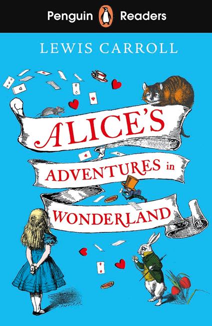 Penguin Readers Level 2: Alice's Adventures in Wonderland (ELT Graded Reader) - Lewis Carroll - ebook