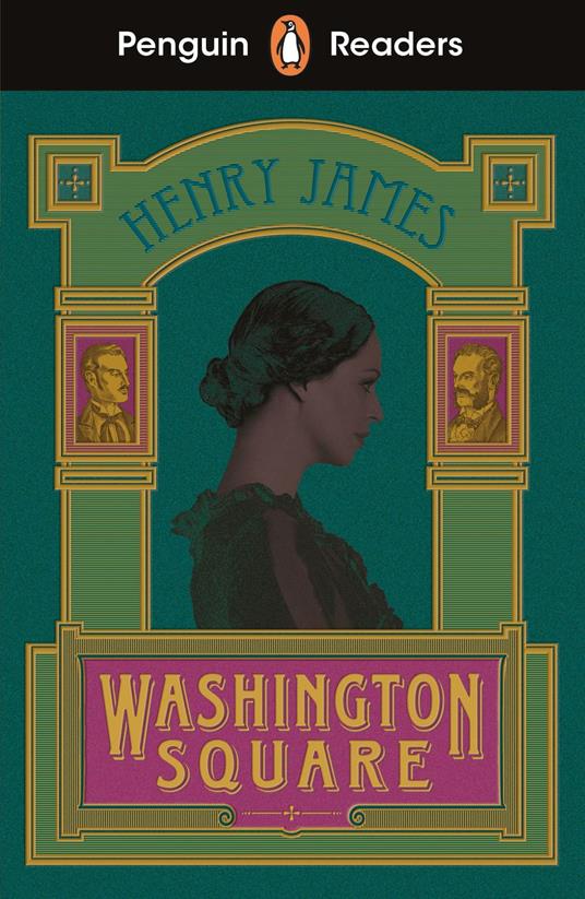 Penguin Readers Level 4: Washington Square (ELT Graded Reader) - Henry James - ebook