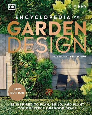 RHS Encyclopedia of Garden Design: Be Inspired to Plan, Build, and Plant Your Perfect Outdoor Space - DK - cover