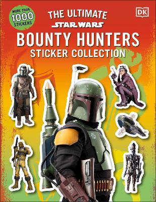 Star Wars Bounty Hunters Ultimate Sticker Collection - DK - cover