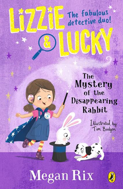 Lizzie and Lucky: The Mystery of the Disappearing Rabbit - Megan Rix,Tim Budgen - ebook
