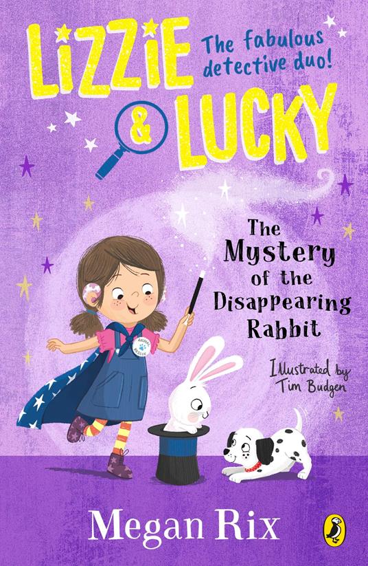 Lizzie and Lucky: The Mystery of the Disappearing Rabbit - Megan Rix,Tim Budgen - ebook
