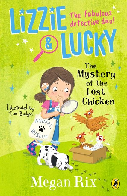 Lizzie and Lucky: The Mystery of the Lost Chicken - Megan Rix - ebook