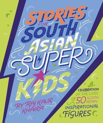 Stories for South Asian Superkids - Raj Kaur Khaira - cover